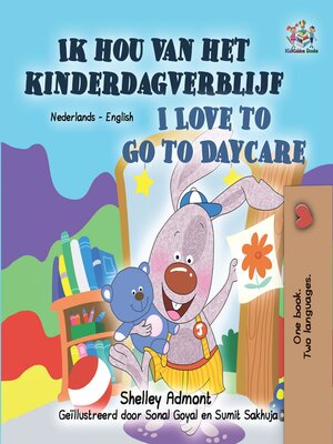 cover image of Ik hou van het kinderdagverblijf / I Love to Go to Daycare